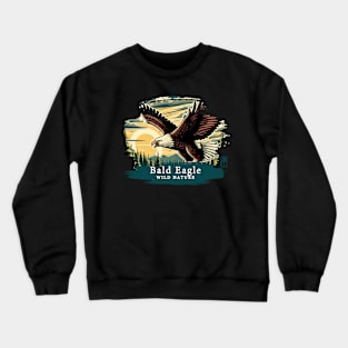 Bald Eagle - WILD NATURE - BALD EAGLE -7 Crewneck Sweatshirt